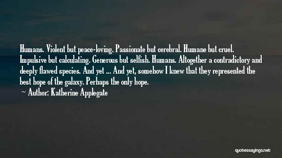 Loving Someone Deeply Quotes By Katherine Applegate