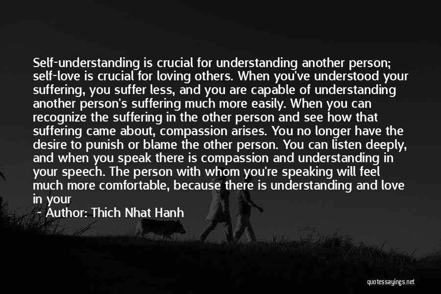 Loving Someone Deeply Quotes By Thich Nhat Hanh