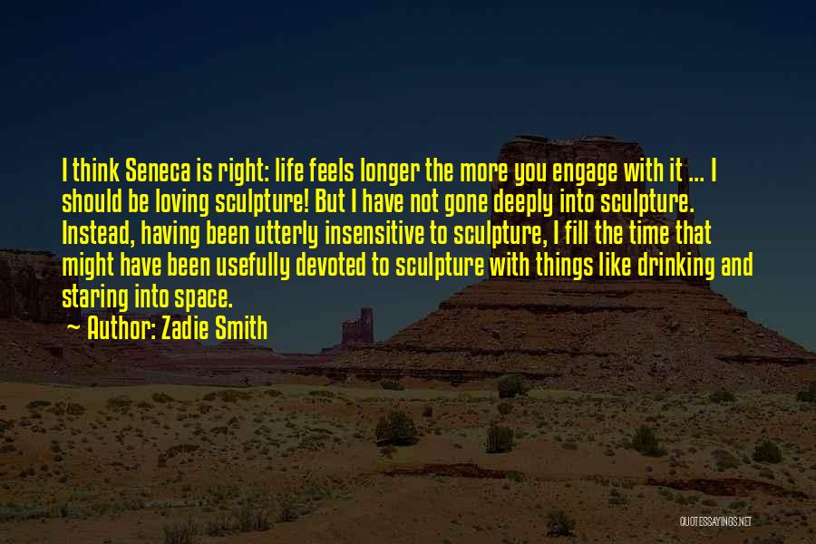 Loving Someone Deeply Quotes By Zadie Smith