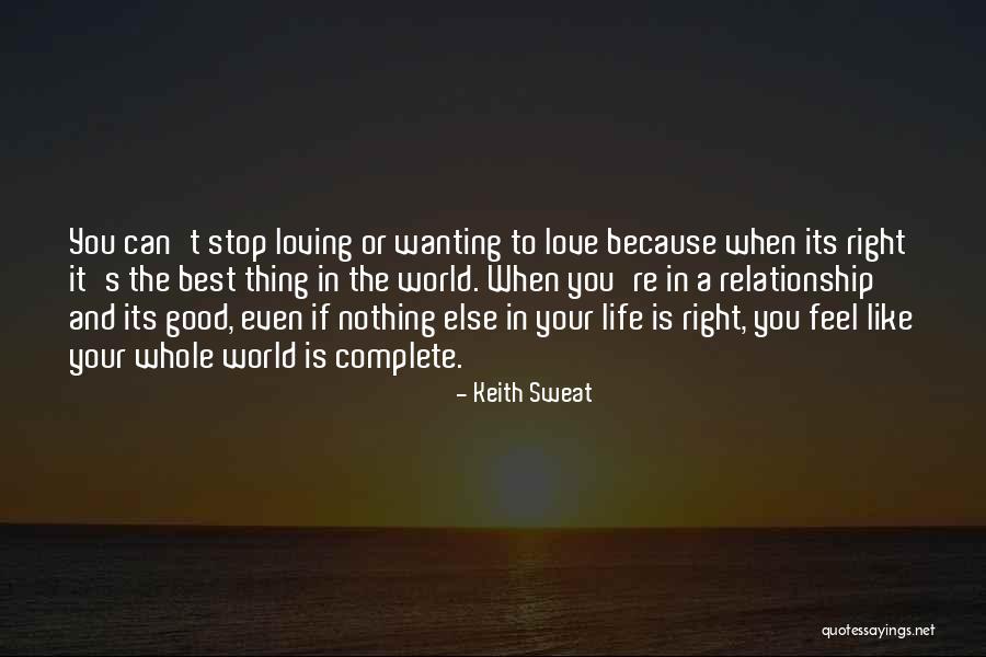 Loving Someone Else While In A Relationship Quotes By Keith Sweat