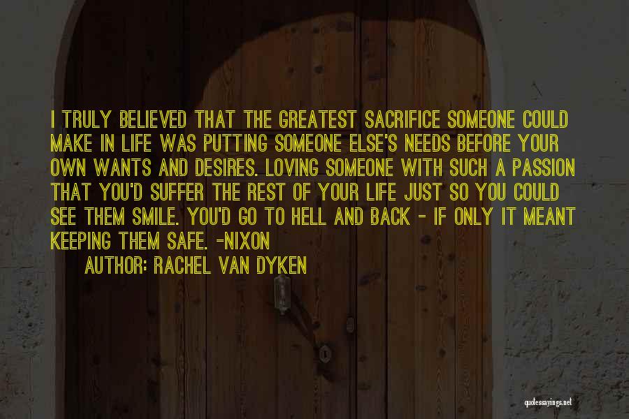 Loving Someone For The Rest Of Your Life Quotes By Rachel Van Dyken