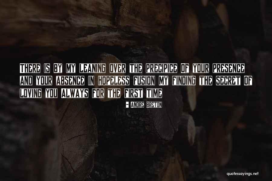 Loving Someone In Secret Quotes By Andre Breton Loving Someone In Secret Quotes By Andre Breton