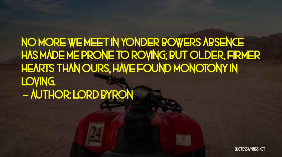 Loving Someone Older Than You Quotes By Lord Byron
