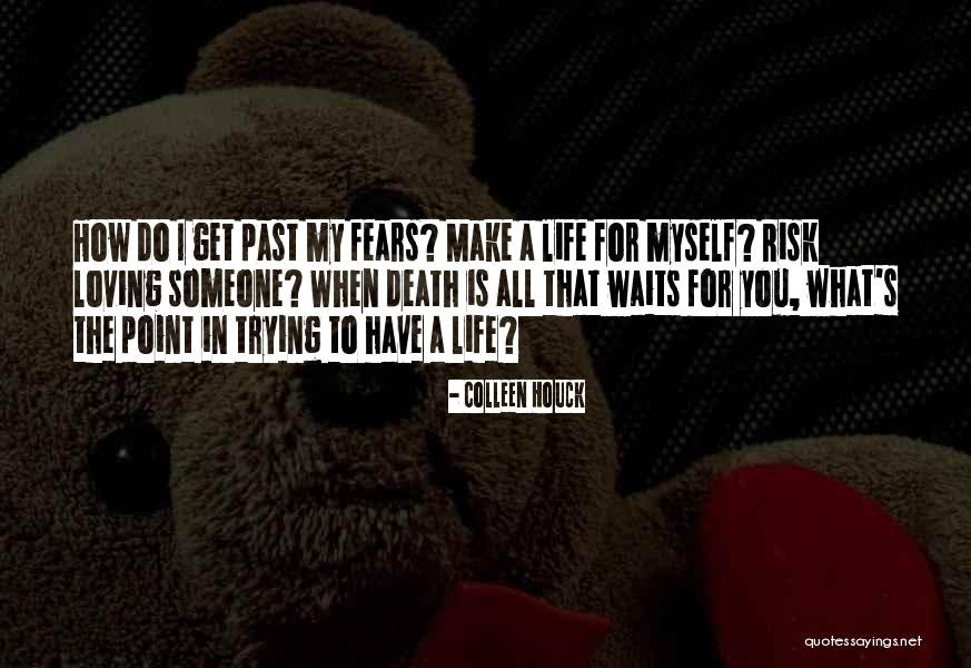 Loving Someone Risk Quotes By Colleen Houck Loving Someone Risk Quotes By Colleen Houck