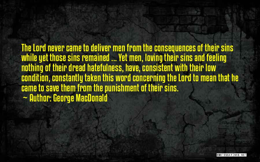 Loving Someone Taken Quotes By George MacDonald