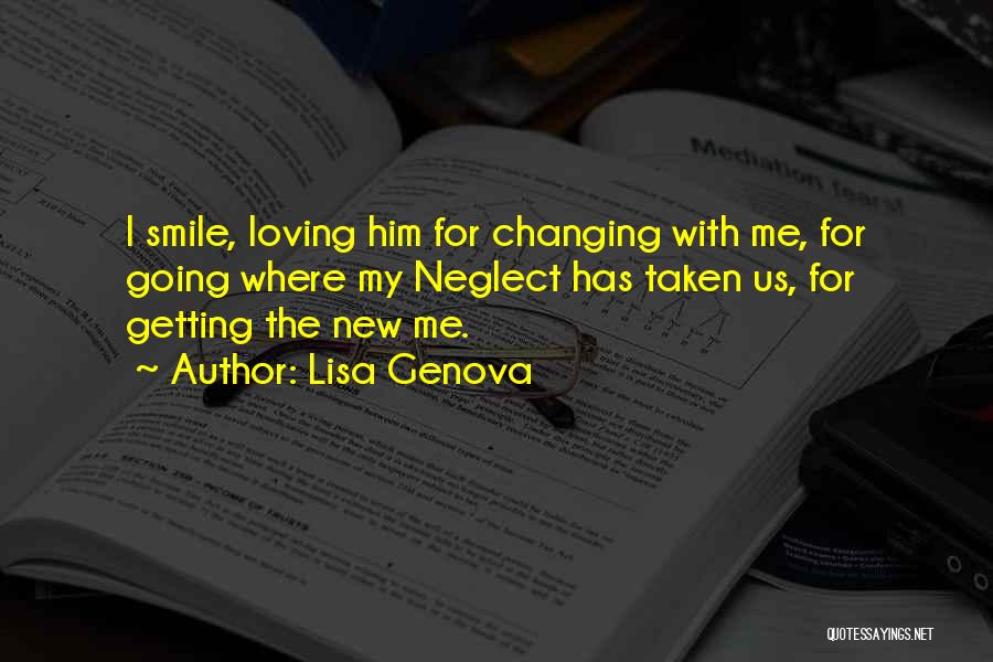 Loving Someone Taken Quotes By Lisa Genova