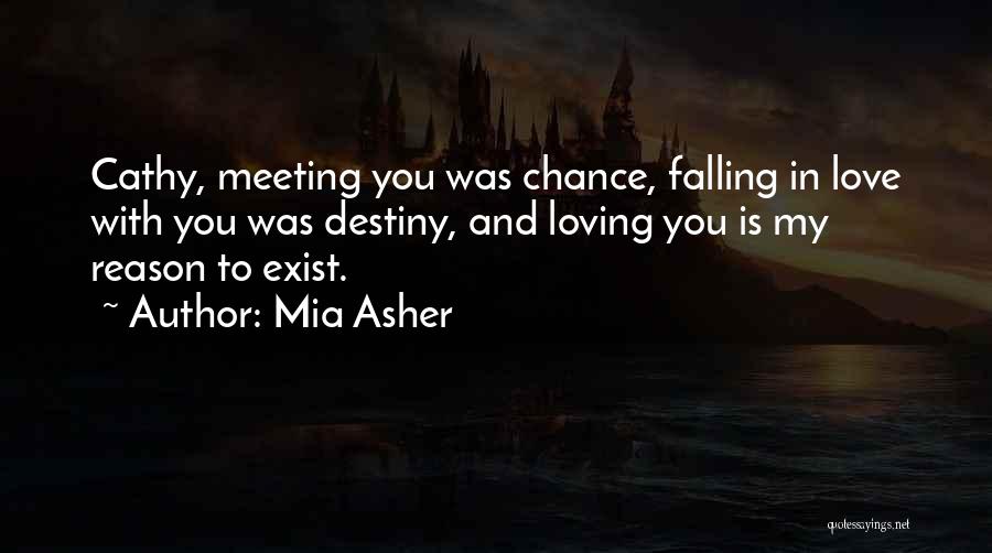 Loving Someone Think Exist Quotes By Mia Asher