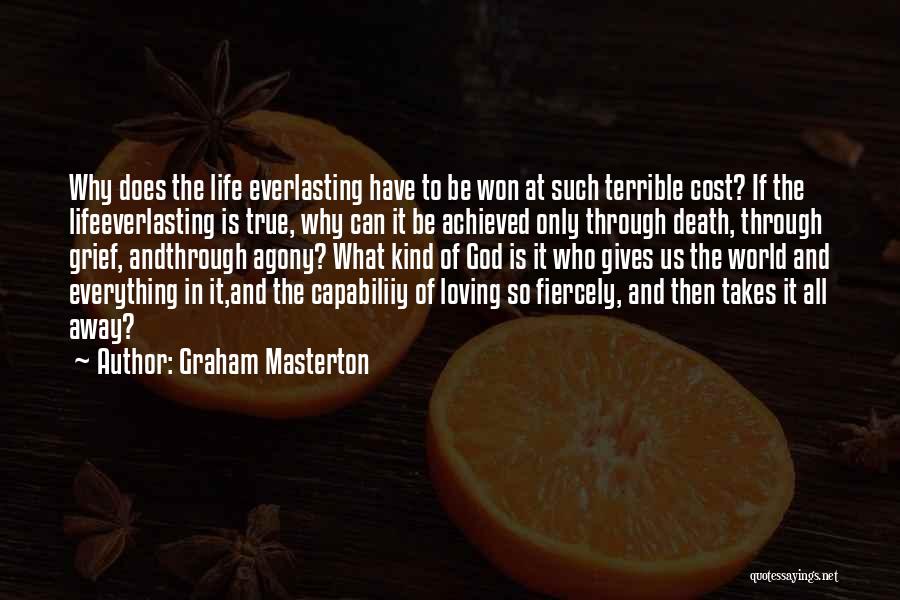 Loving Someone Through Everything Quotes By Graham Masterton
