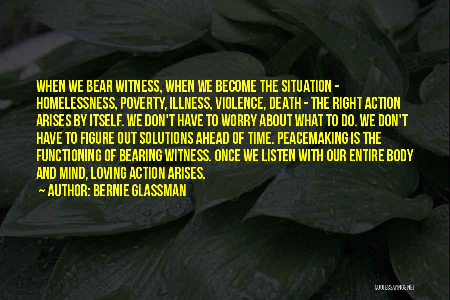 Loving Someone Till Death Quotes By Bernie Glassman