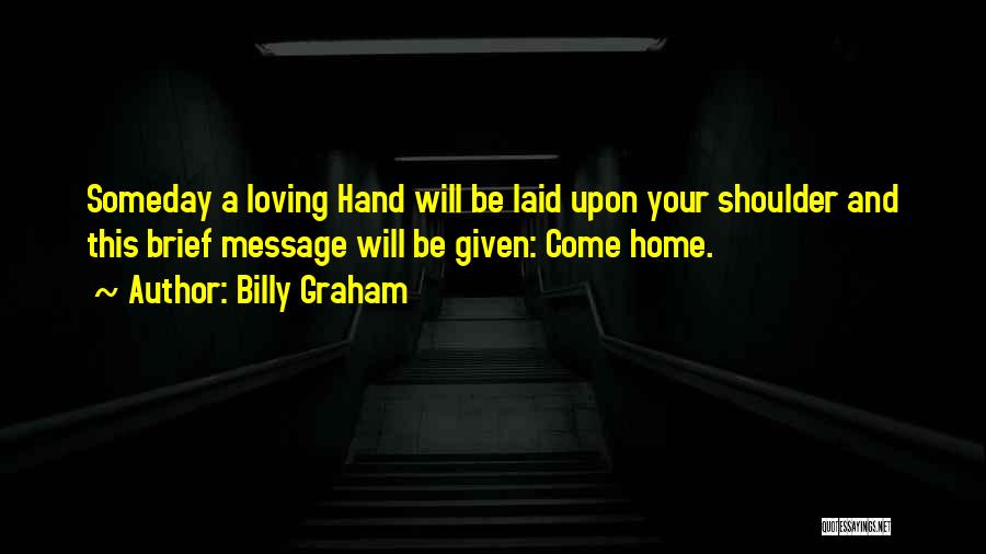 Loving Someone Till Death Quotes By Billy Graham