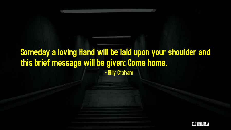 Loving Someone Till Death Quotes By Billy Graham Loving Someone Till Death Quotes By Billy Graham