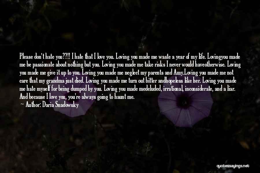 Loving Someone Who Died Quotes By Daria Snadowsky