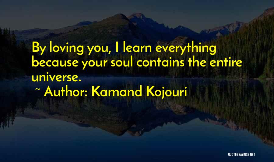 Loving Someone Who Has A Boyfriend Quotes By Kamand Kojouri