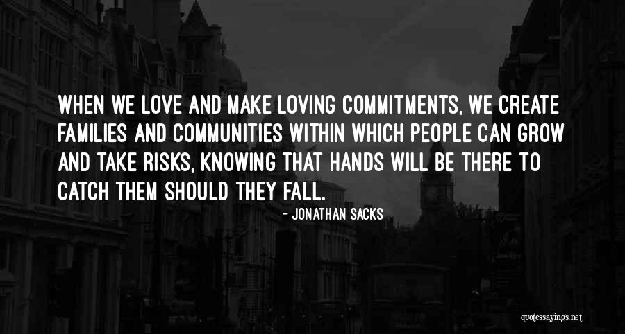 Loving Someone Without Knowing Them Quotes By Jonathan Sacks