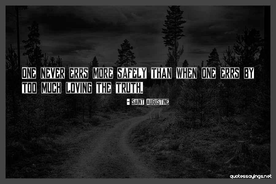 Loving Someone You Can Never Have Quotes By Saint Augustine