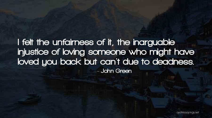 Loving Someone You Can't Have Quotes By John Green Loving Someone You Can't Have Quotes By John Green