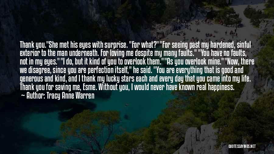 Loving Someone's Faults Quotes By Tracy Anne Warren