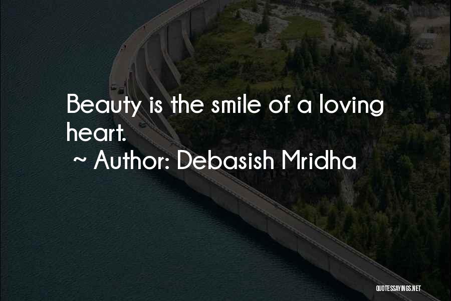 Loving Someone's Smile Quotes By Debasish Mridha