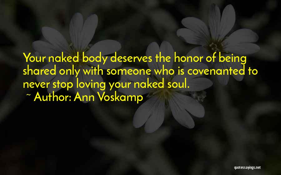 Loving Someone's Soul Quotes By Ann Voskamp