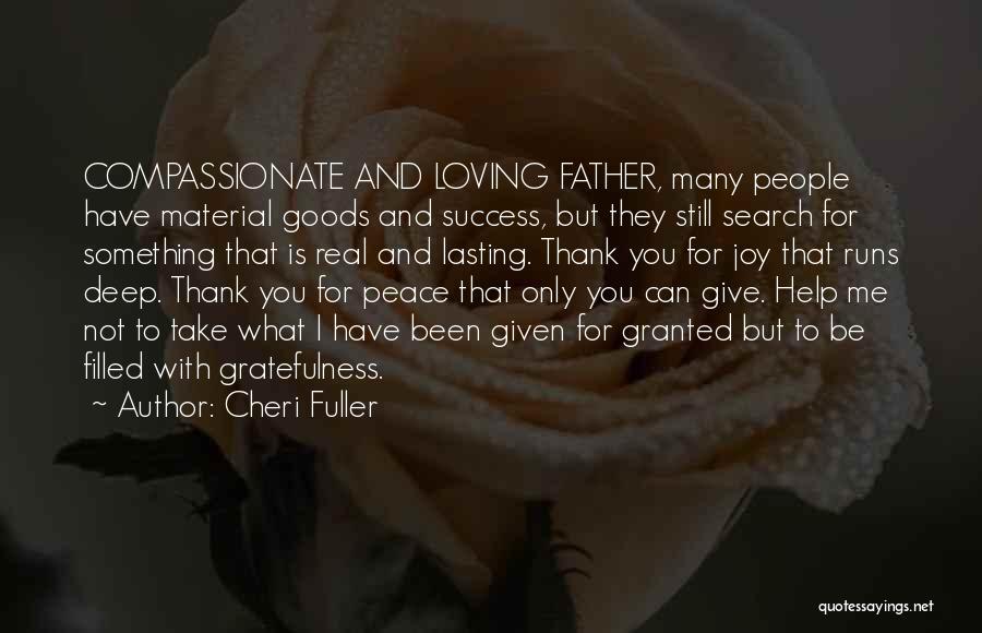 Loving Something Quotes By Cheri Fuller