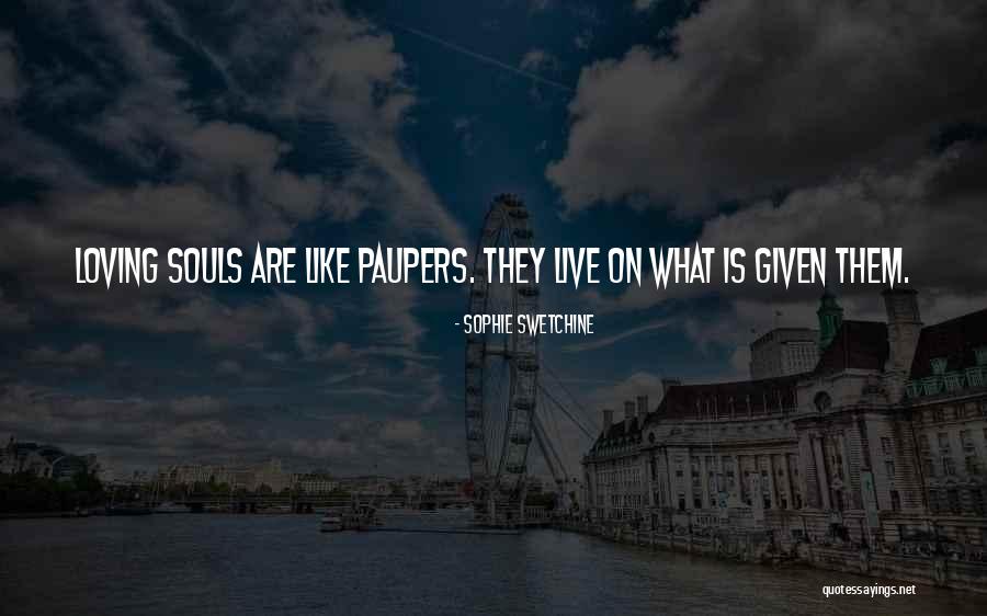 Loving Soul Quotes By Sophie Swetchine Loving Soul Quotes By Sophie Swetchine