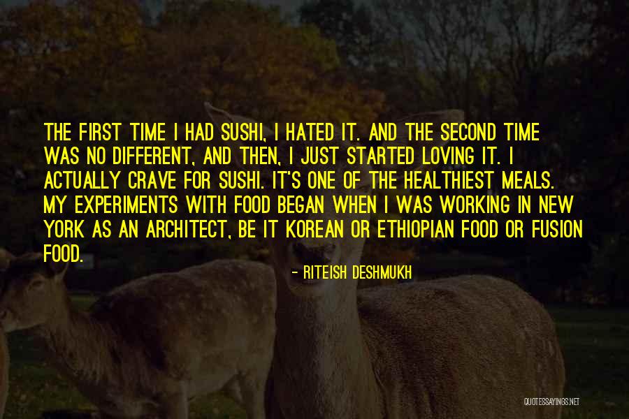 Loving Sushi Quotes By Riteish Deshmukh Loving Sushi Quotes By Riteish Deshmukh