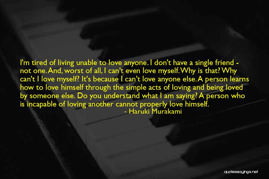Loving That One Person Quotes By Haruki Murakami Loving That One Person Quotes By Haruki Murakami