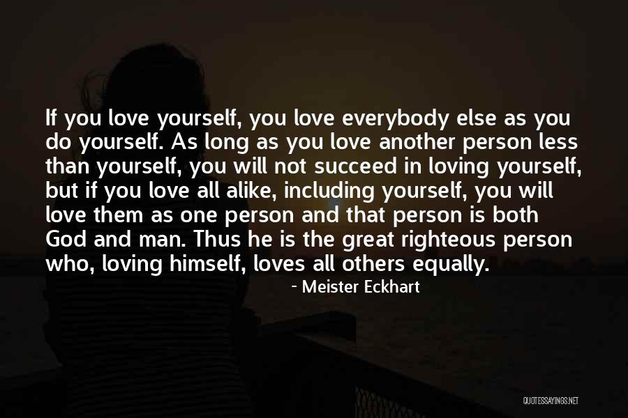 Loving That One Person Quotes By Meister Eckhart Loving That One Person Quotes By Meister Eckhart