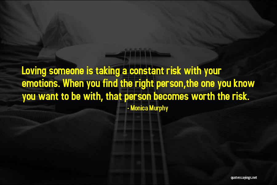 Loving That One Person Quotes By Monica Murphy Loving That One Person Quotes By Monica Murphy