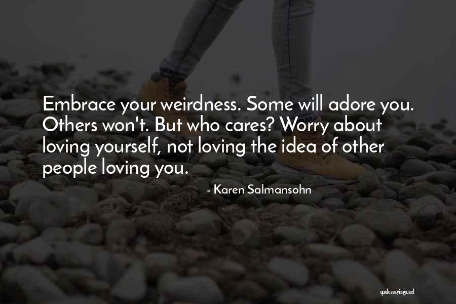 Loving The Idea Of Someone Quotes By Karen Salmansohn Loving The Idea Of Someone Quotes By Karen Salmansohn