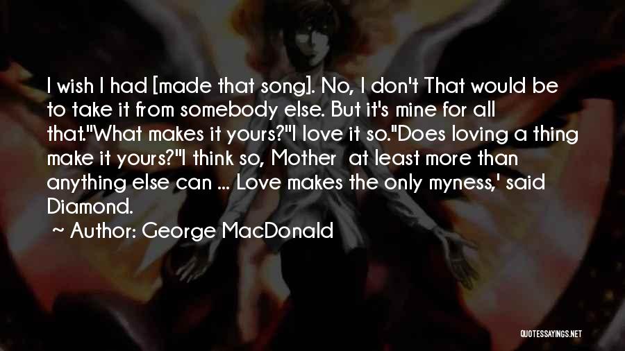 Loving The Least Of These Quotes By George MacDonald