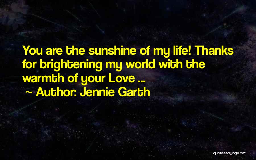 Loving The Love Of Your Life Quotes By Jennie Garth