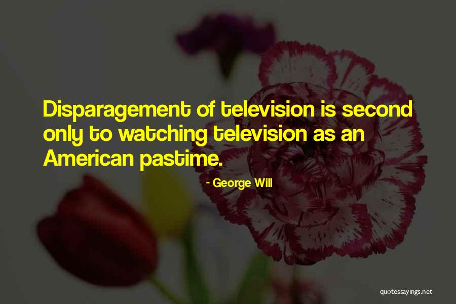 Loving The Person Who Hurt You Quotes By George Will