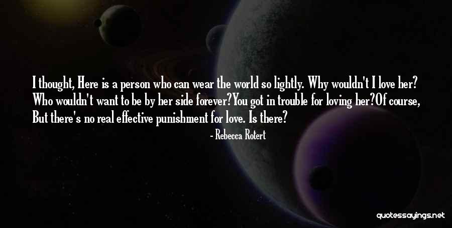 Loving The Real Person Quotes By Rebecca Rotert Loving The Real Person Quotes By Rebecca Rotert
