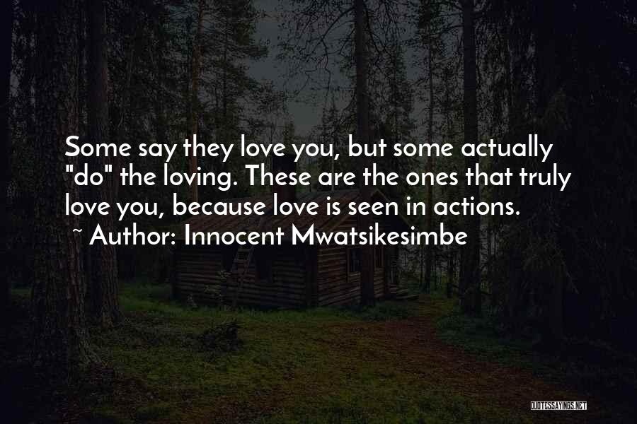 Loving The Self Quotes By Innocent Mwatsikesimbe