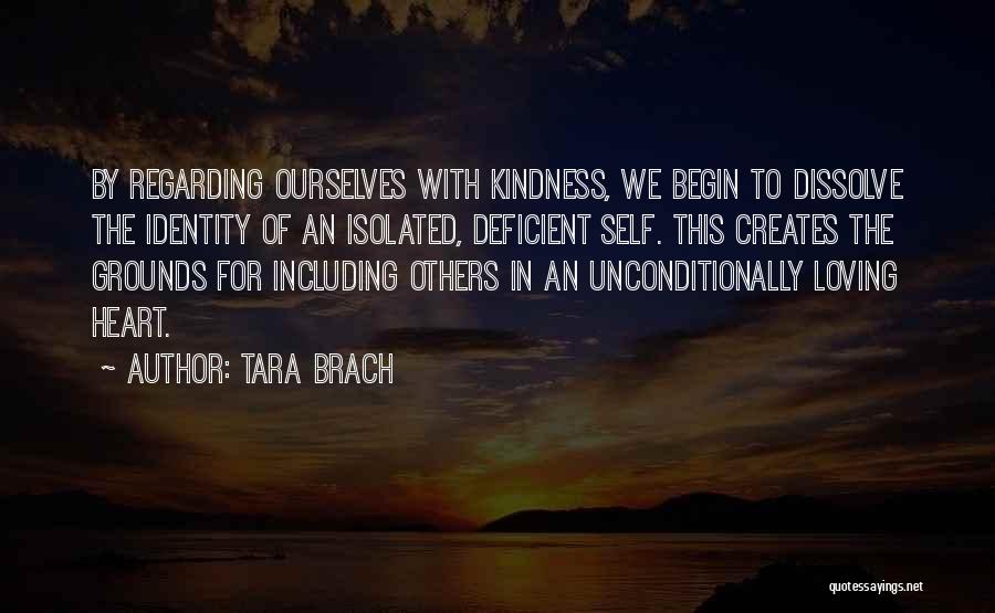 Loving The Self Quotes By Tara Brach