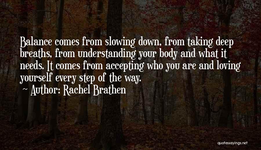 Loving The Way You Are Quotes By Rachel Brathen