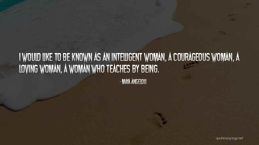 Loving The Woman You Are Quotes By Maya Angelou Loving The Woman You Are Quotes By Maya Angelou