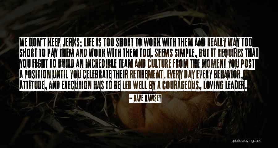 Loving The Work You Do Quotes By Dave Ramsey Loving The Work You Do Quotes By Dave Ramsey