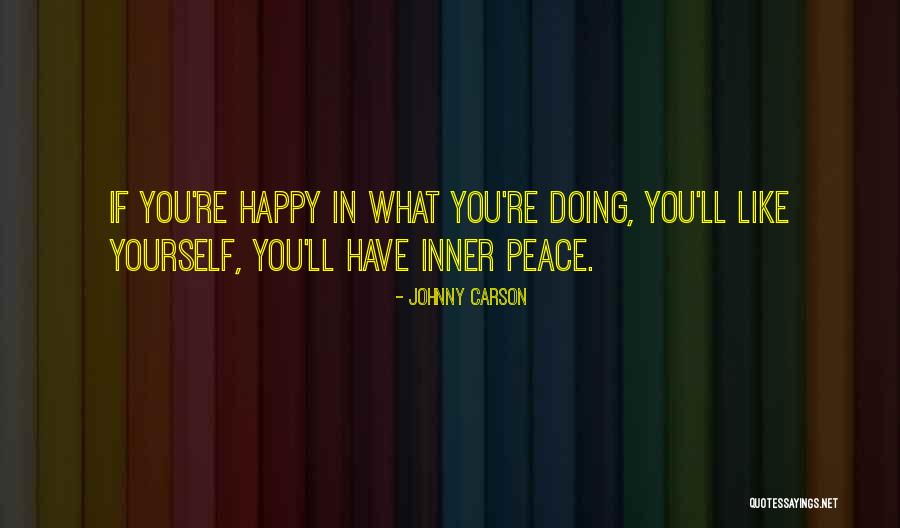 Loving The Work You Do Quotes By Johnny Carson Loving The Work You Do Quotes By Johnny Carson