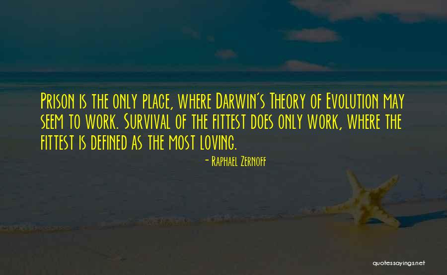Loving The Work You Do Quotes By Raphael Zernoff Loving The Work You Do Quotes By Raphael Zernoff
