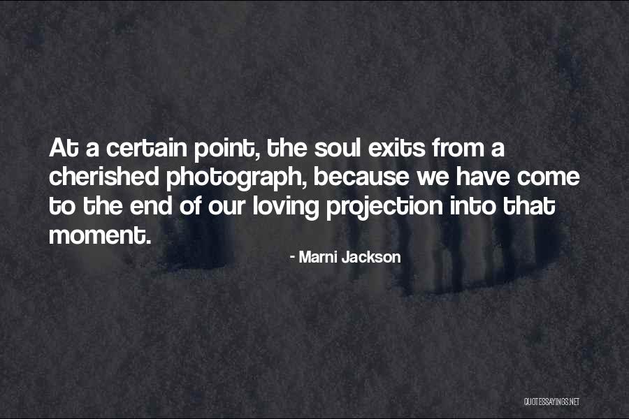 Loving These Moments Quotes By Marni Jackson Loving These Moments Quotes By Marni Jackson