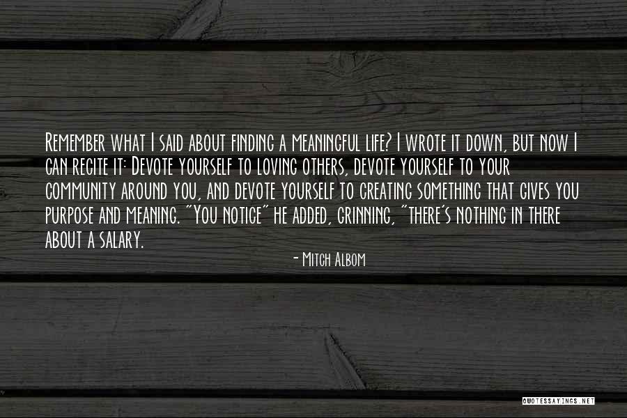 Loving Those Around You Quotes By Mitch Albom Loving Those Around You Quotes By Mitch Albom