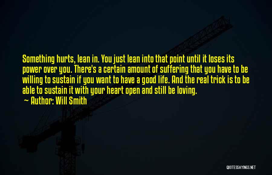 Loving Till It Hurts Quotes By Will Smith