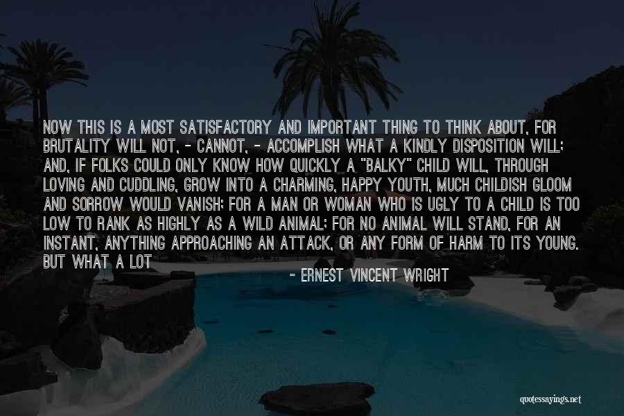 Loving Too Many Quotes By Ernest Vincent Wright