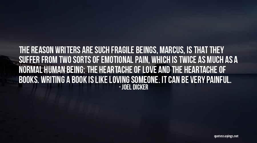 Loving Twice Quotes By Joel Dicker Loving Twice Quotes By Joel Dicker