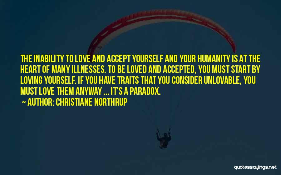 Loving Unlovable Quotes By Christiane Northrup