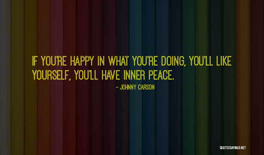 Loving What You're Doing Quotes By Johnny Carson