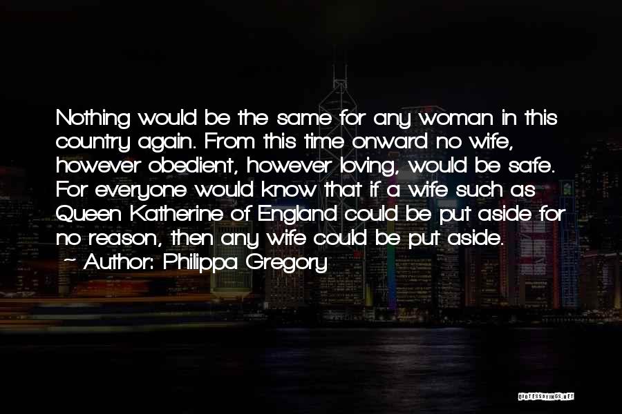 Loving Wife Quotes By Philippa Gregory