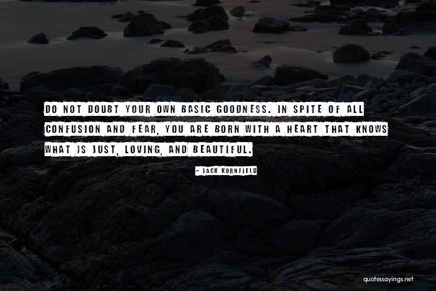 Loving With All Of Your Heart Quotes By Jack Kornfield Loving With All Of Your Heart Quotes By Jack Kornfield